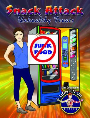 Snack attack : unhealthy treats