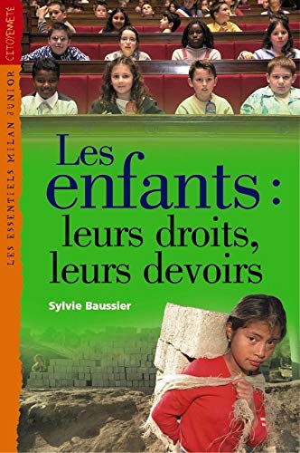 Les enfants, leurs droits, leurs devoirs