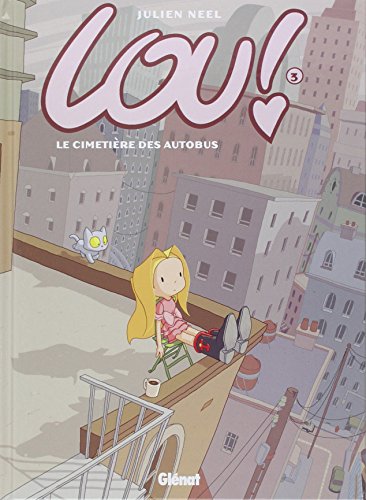 Lou!. 3, Le cimetière des autobus /