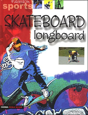 Skateboard, longboard