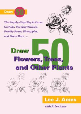 Draw 50 flowers, trees, and other plants