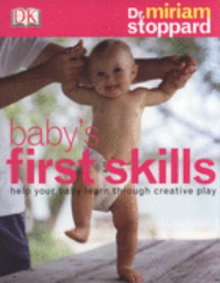 Baby's first skills