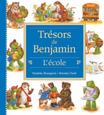 Trésors de Benjamin : l'école