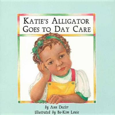 Katie's alligator goes to daycare