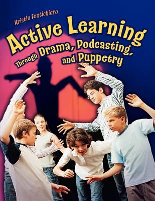 Active learning through drama, podcasting and puppetry