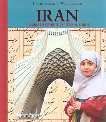 Iran : a primary source cultural guide