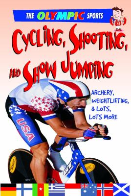 Cycling, shooting, and show jumping