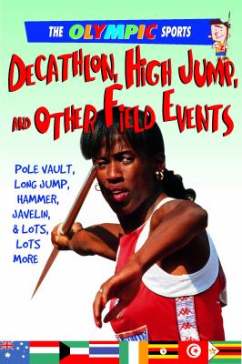 Decathlon, high jump, and other field events