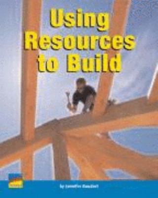 Using resources to build