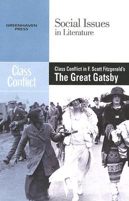 Class conflict in F. Scott Fitzgerald's The great Gatsby