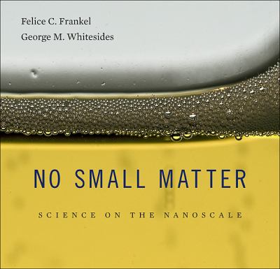 No small matter : science on the nanoscale