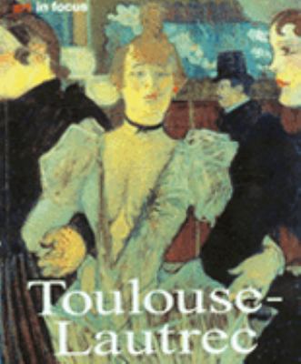 Henri de Toulouse-Lautrec : life and work