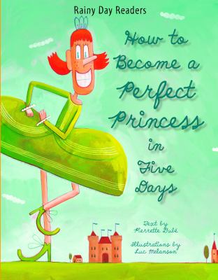 How to become a perfect princess in five days