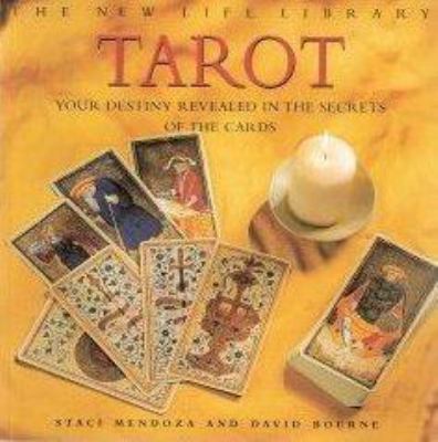 Tarot : your destiny revealed in the secrets of the cards