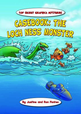 Casebook : the Loch Ness monster