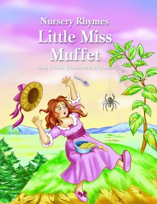 Little Miss Muffet and other best-loved rhymes