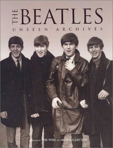 The Beatles : unseen archives