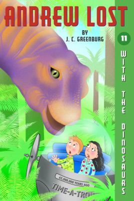With the dinosaurs / by J.C. Greenburg ; illustrated by Jan Gerardi.