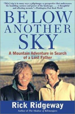 Below another sky : a mountain adventure in search of a lost father