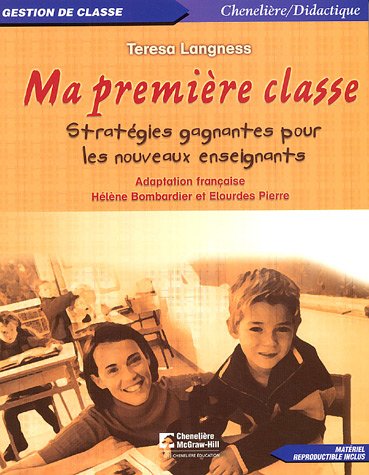 Ma première classe : stratégies gagnantes pour les nouveaux enseignants