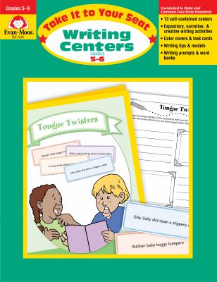 Writing centers : take it to your seat, grades 5-6