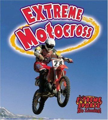Extreme motocross