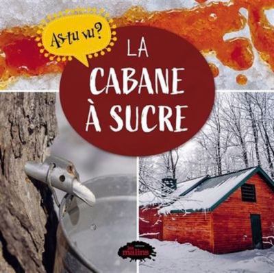 La cabane à sucre