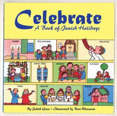 Celebrate! : a book of Jewish holidays