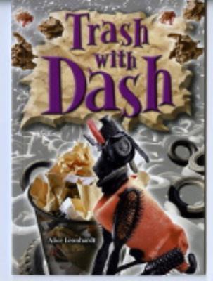 Trash with dash