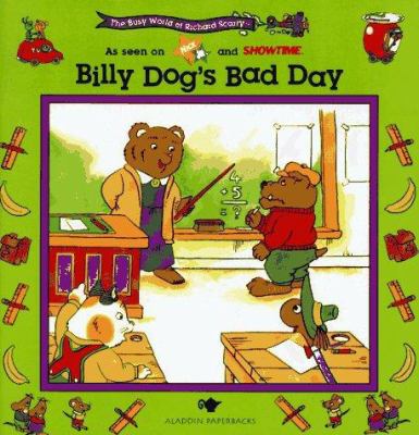 Billy Dog's bad day.