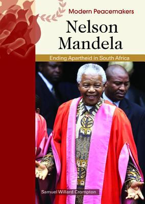 Nelson Mandela : ending apartheid in South Africa