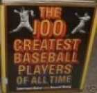 The 100 greatest baseball players of all time