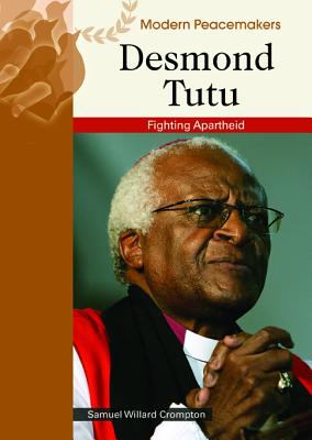 Desmond Tutu : fighting apartheid