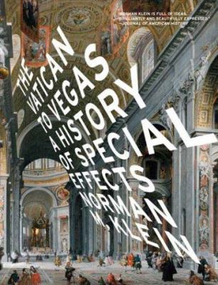 The Vatican to Vegas : the history of special effects