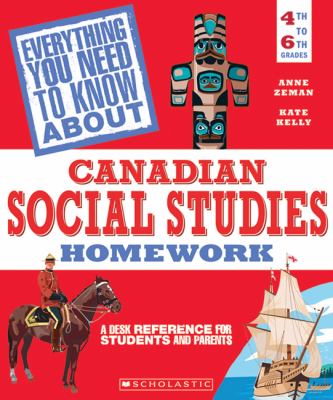 Everything you need to know about Canadian social studies homework