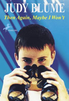 Then again, maybe I won't : a novel