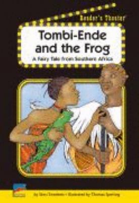 Tombi-Ende and the frog : a fairy tale from Southern Africa