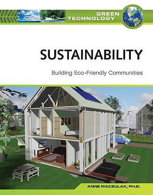 Sustainability : building eco-friendly communities