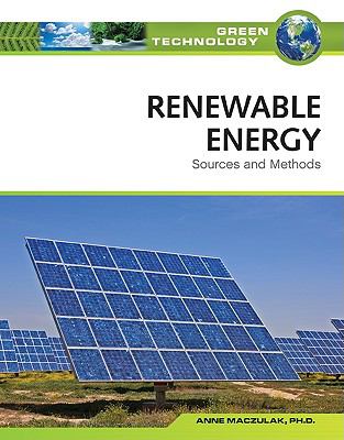 Renewable energy : sources and methods