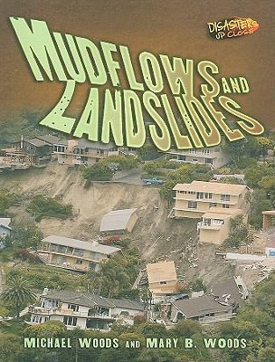 Mudflows and landslides