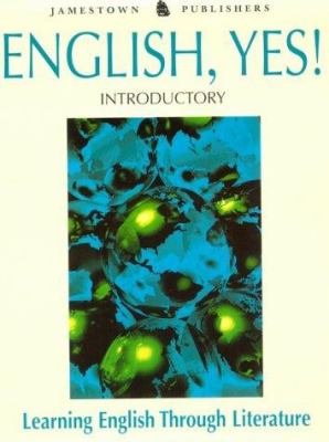 English, yes! : learning English through literature. Introductory :