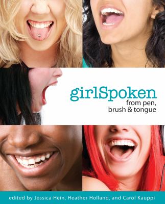 GirlSpoken : from pen, brush & tongue