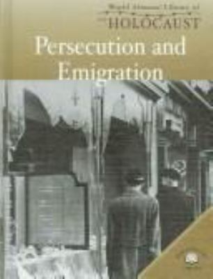 Persecution and emigration