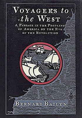 Voyagers to the West : a passage in the peopling of America on the eve of the Revolution