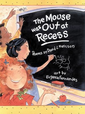 The mouse was out at recess