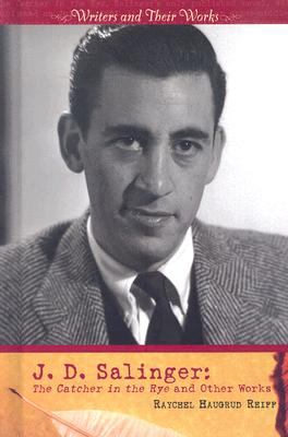 J.D. Salinger : The catcher in the rye and other [works]