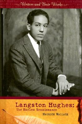 Langston Hughes : the Harlem Renaissance