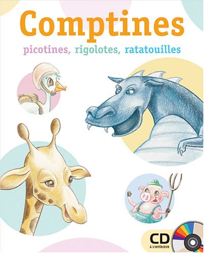 Comptines picotines, rigolotes, ratatouilles