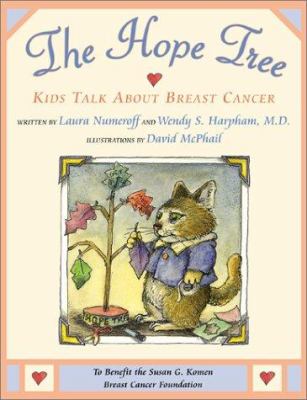 The hope tree : kids talk about breast cancer