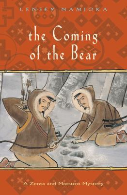 The coming of the bear : a novel